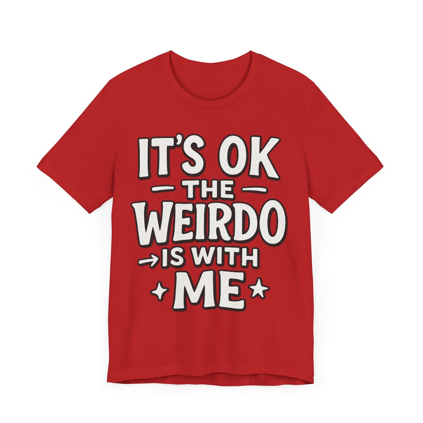 My Weirdo Unisex Jersey Short Sleeve Tee