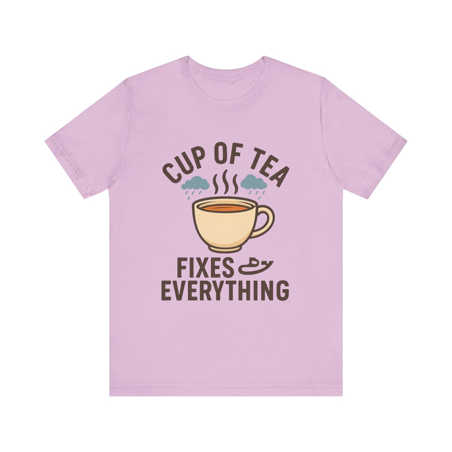Tea Lovers Unisex Tee - "Cup of Tea Fixes Everything" - Perfect For Tea Lovers.