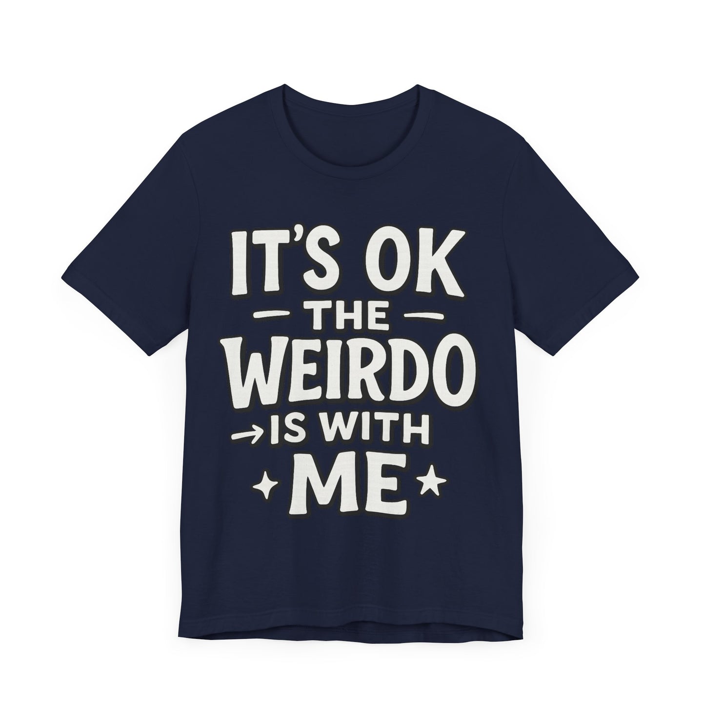 My Weirdo Unisex Jersey Short Sleeve Tee