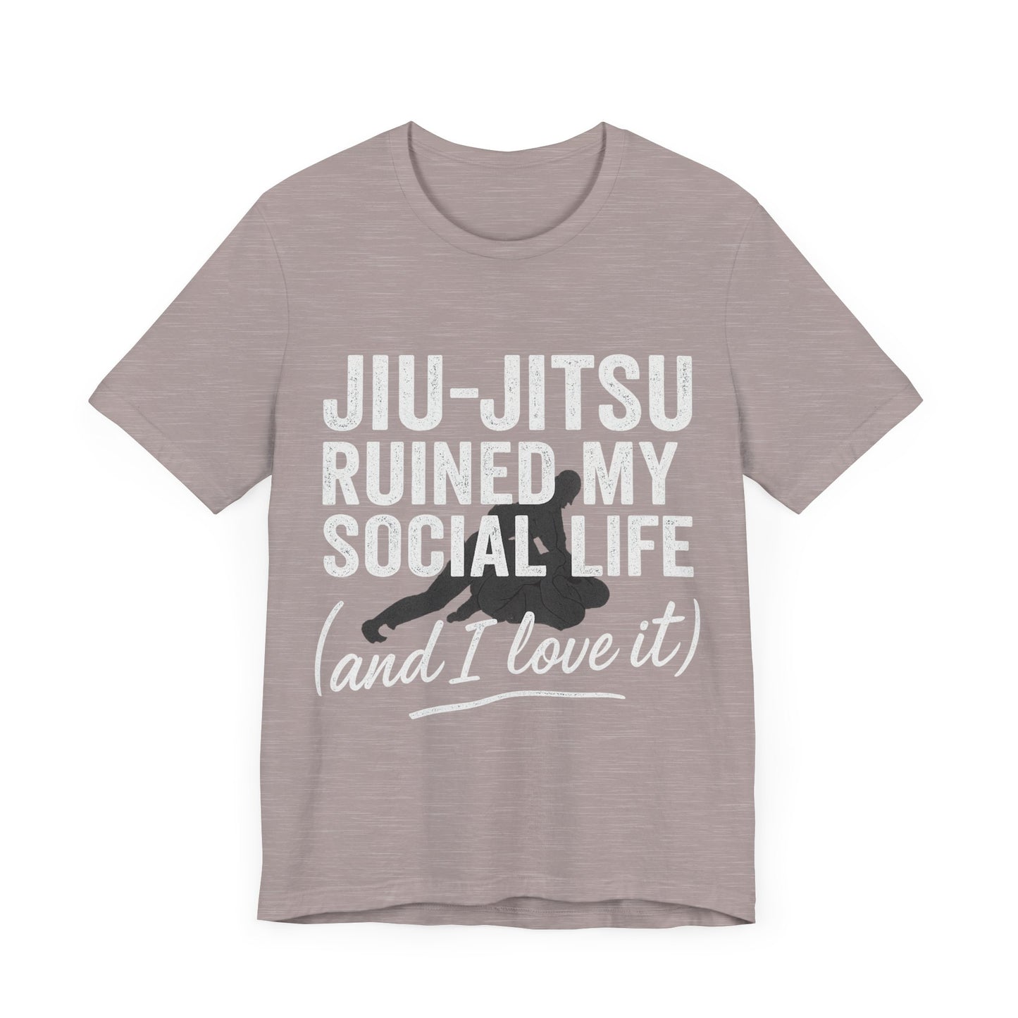 Jiu-Jitsu Ruined My Social Life Tee, BJJ Shirt.