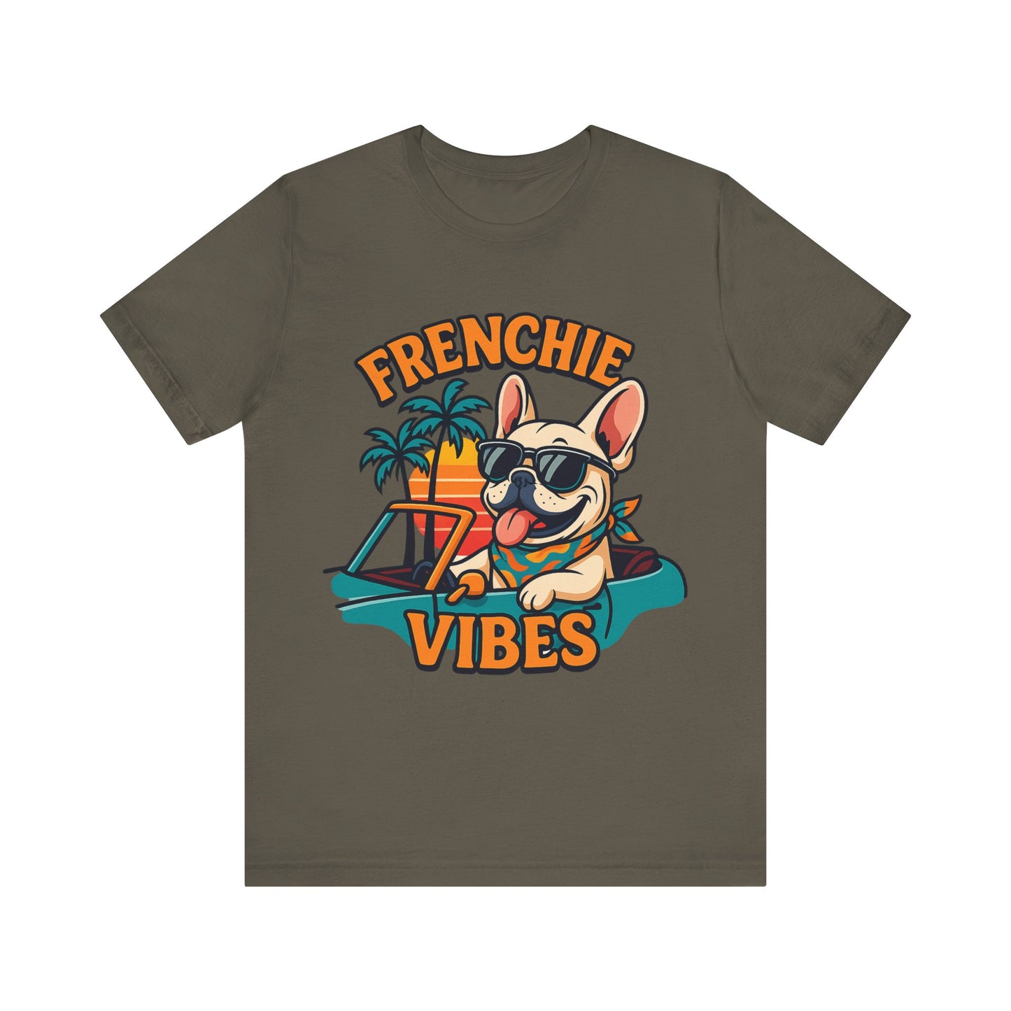Frenchie Vibes Unisex Tee - French Bulldog, Dog Lover.