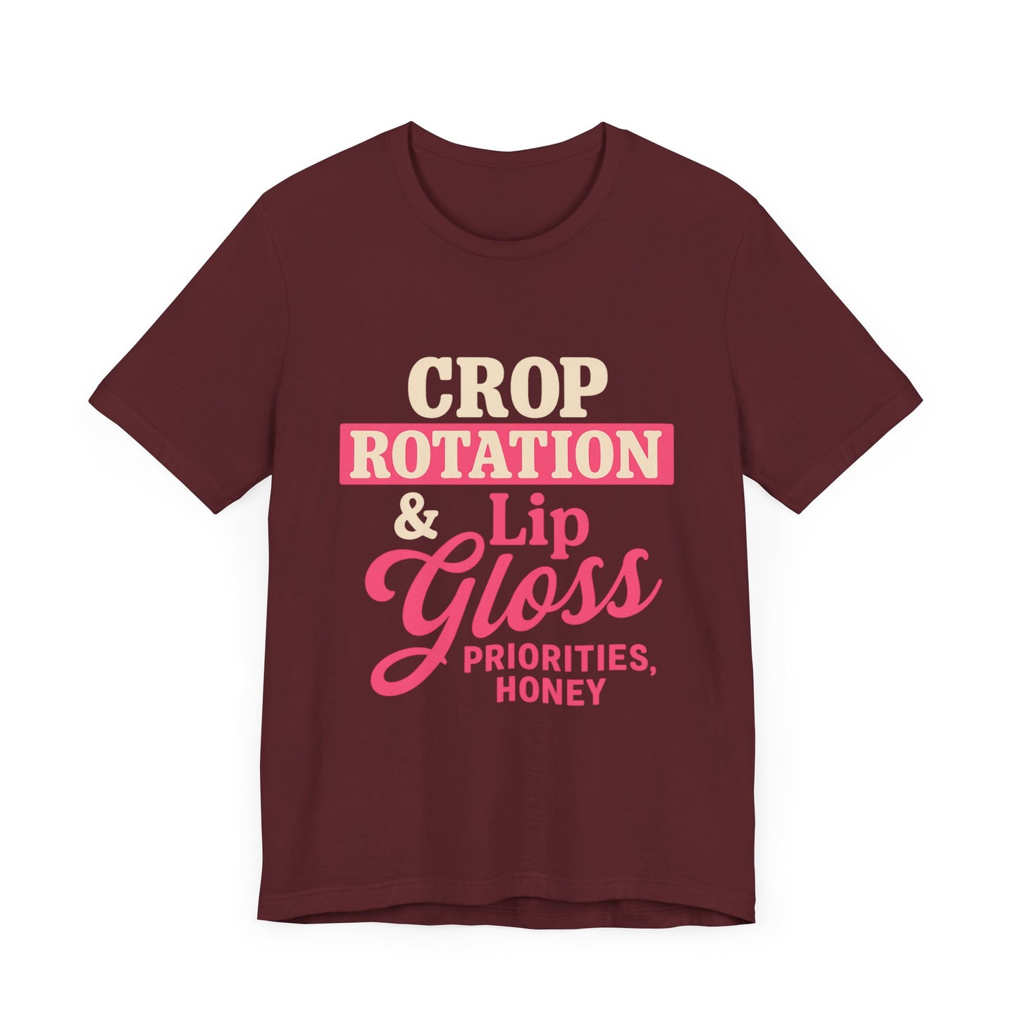 Crop Rotation & Lip Gloss Tee, Women's Farming Top.