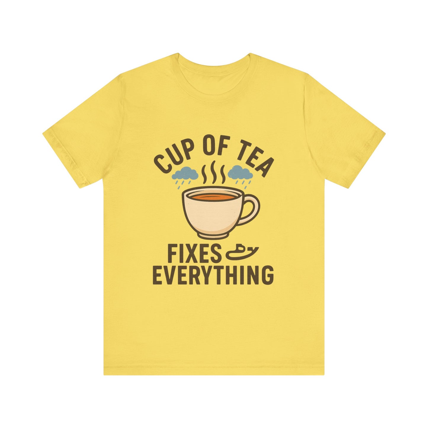 Tea Lovers Unisex Tee - "Cup of Tea Fixes Everything" - Perfect For Tea Lovers.