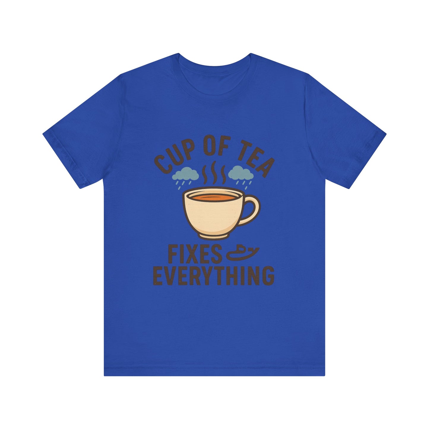 Tea Lovers Unisex Tee - "Cup of Tea Fixes Everything" - Perfect For Tea Lovers.