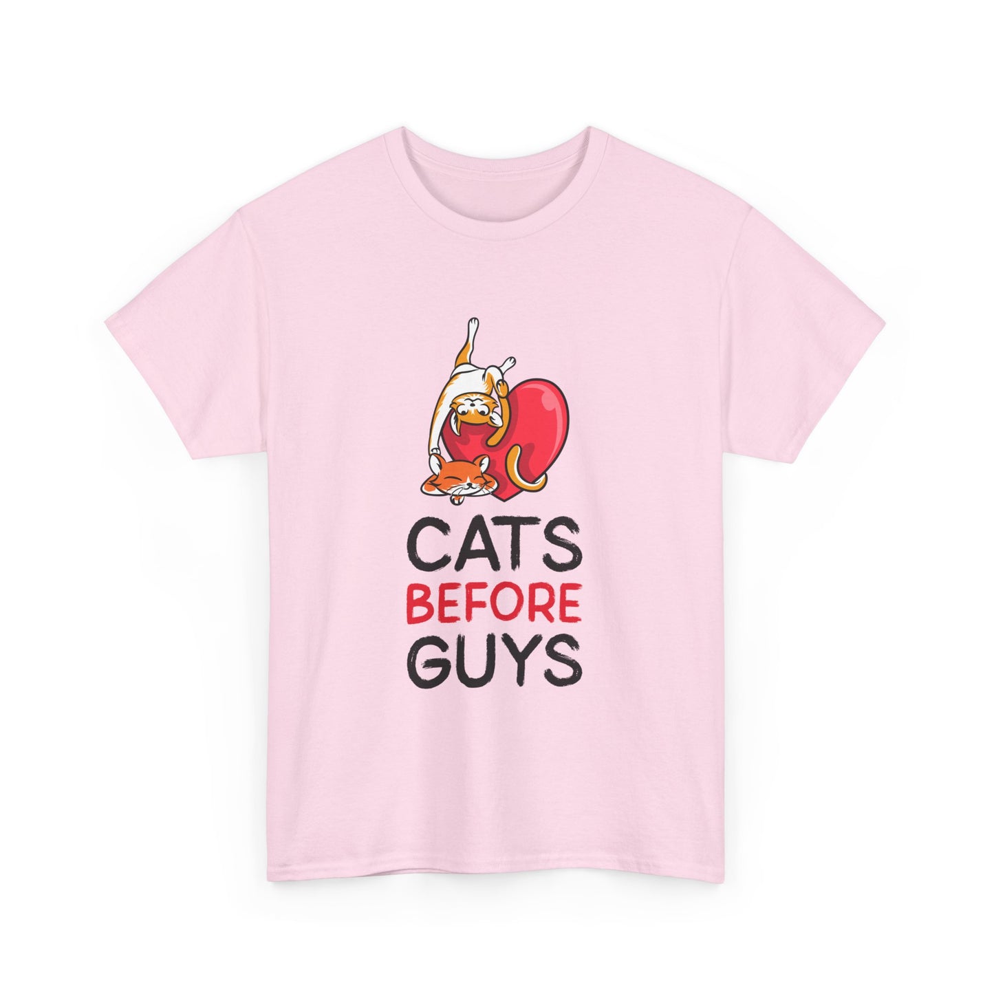 Cats Before Guys, Gift for Cat Owners, Funny Meme T-Shirt,