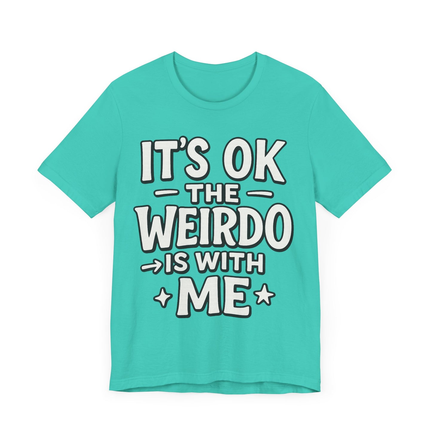 My Weirdo Unisex Jersey Short Sleeve Tee
