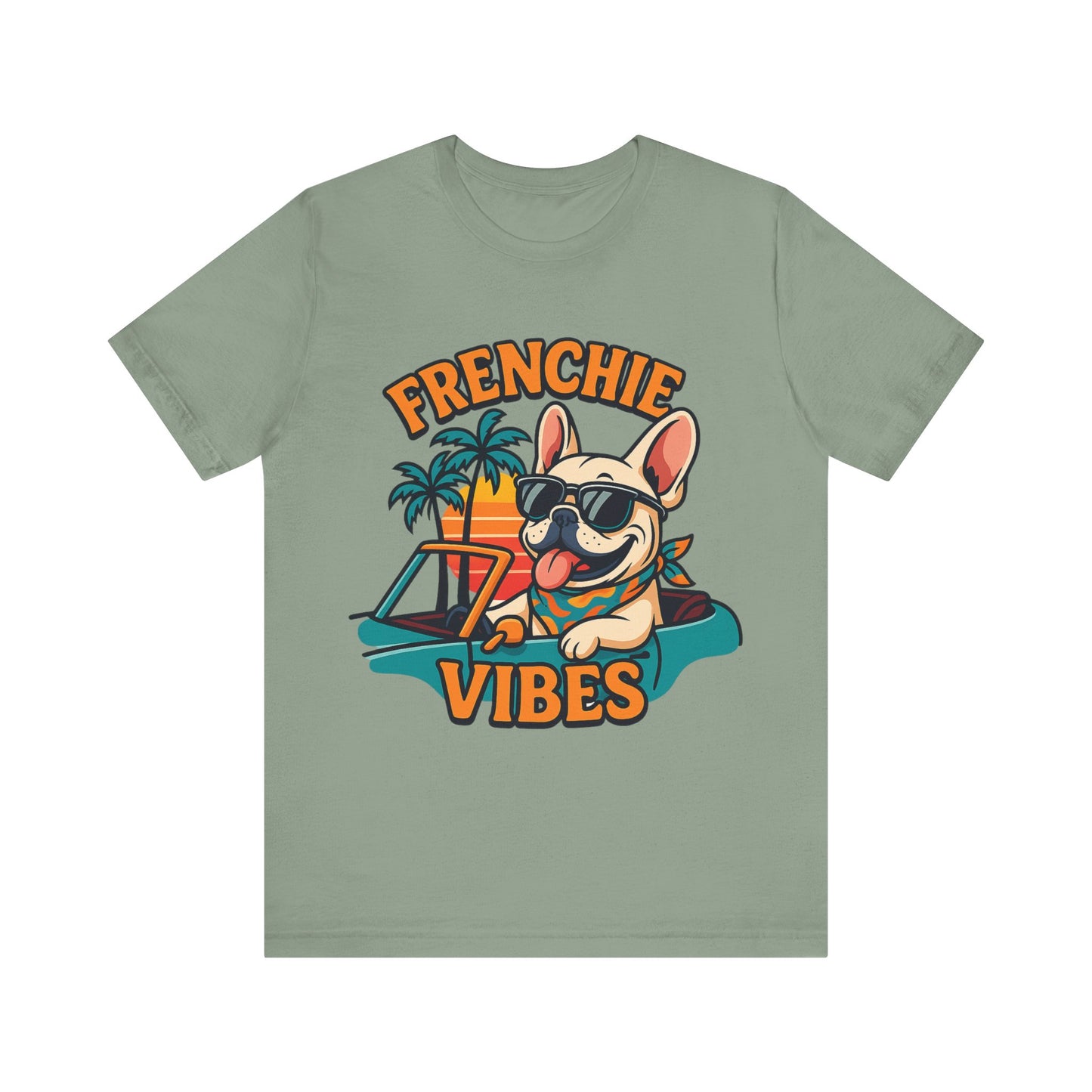 Frenchie Vibes Unisex Tee - French Bulldog, Dog Lover.