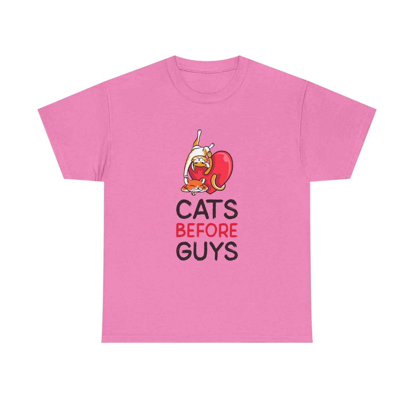 Cats Before Guys, Gift for Cat Owners, Funny Meme T-Shirt,