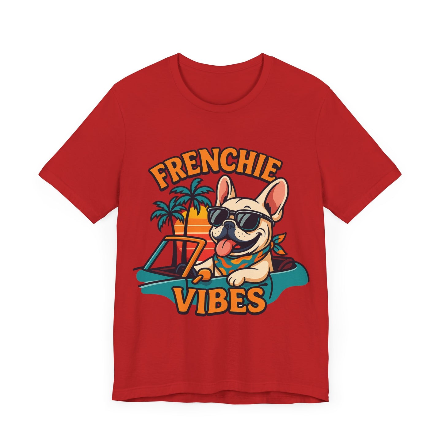 Frenchie Vibes Unisex Tee - French Bulldog, Dog Lover.