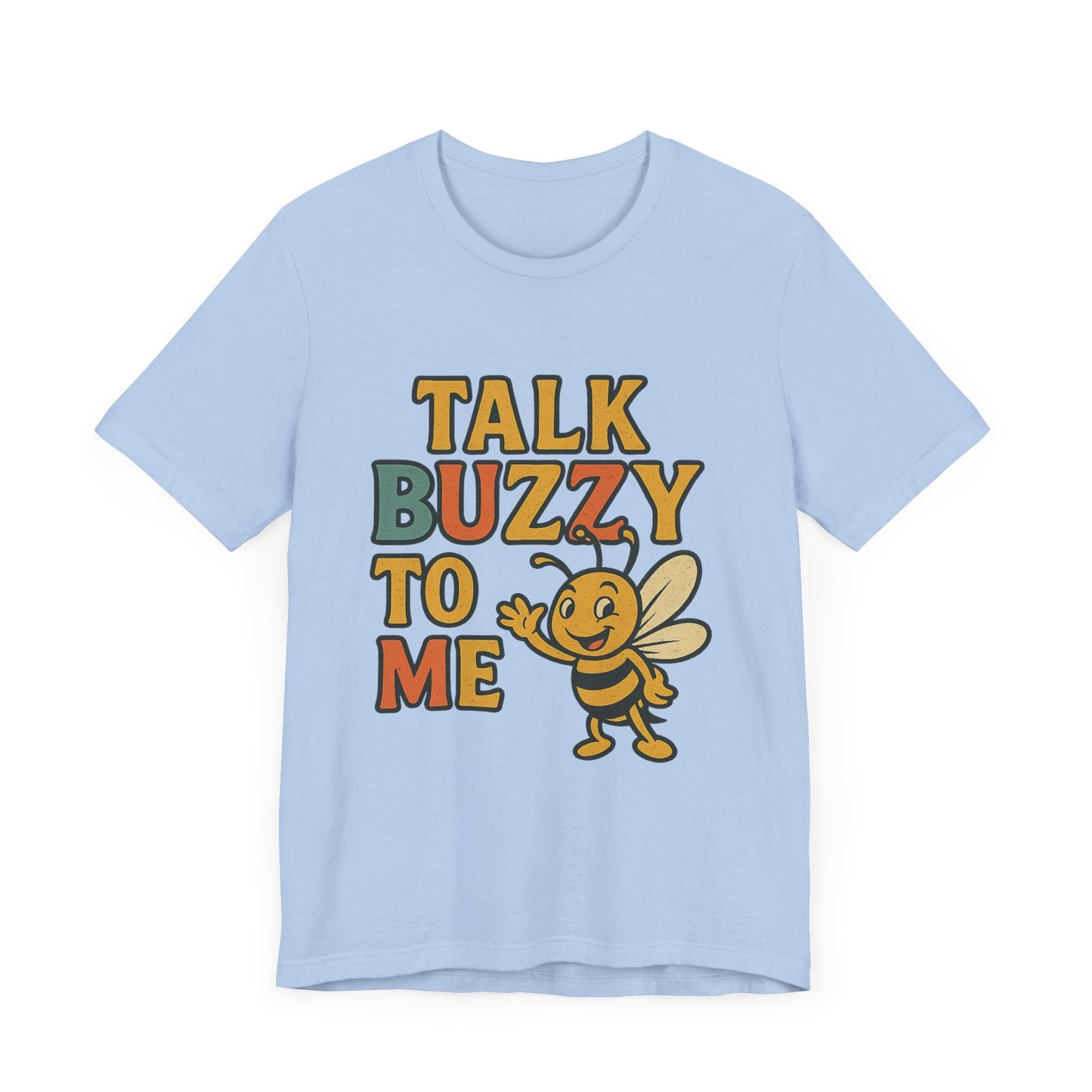 Cute Bee Graphic Tee - "Talk Buzz to Me" Unisex Jersey T-Shirt, Perfect Gift for Bee Lovers.