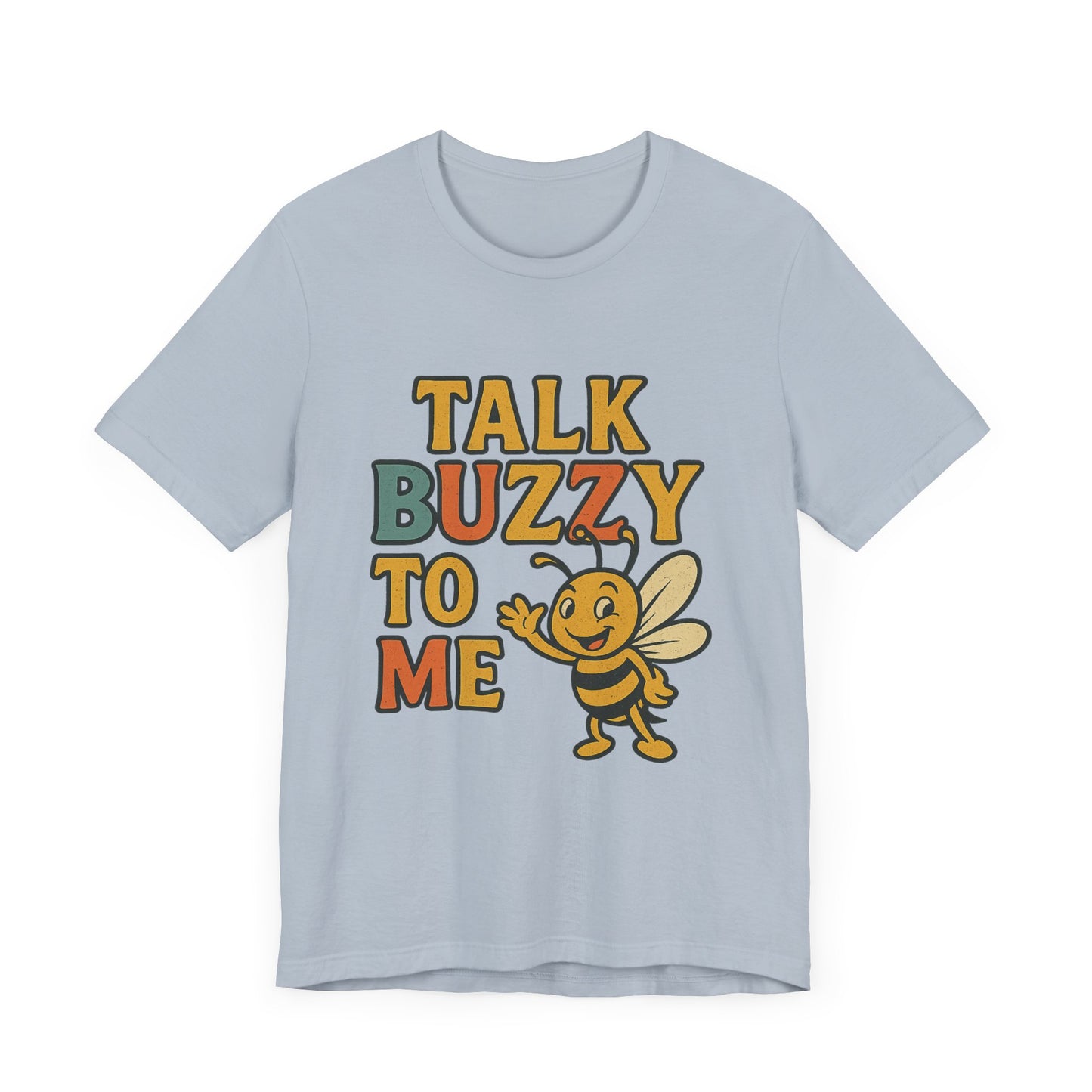 Cute Bee Graphic Tee - "Talk Buzz to Me" Unisex Jersey T-Shirt, Perfect Gift for Bee Lovers.