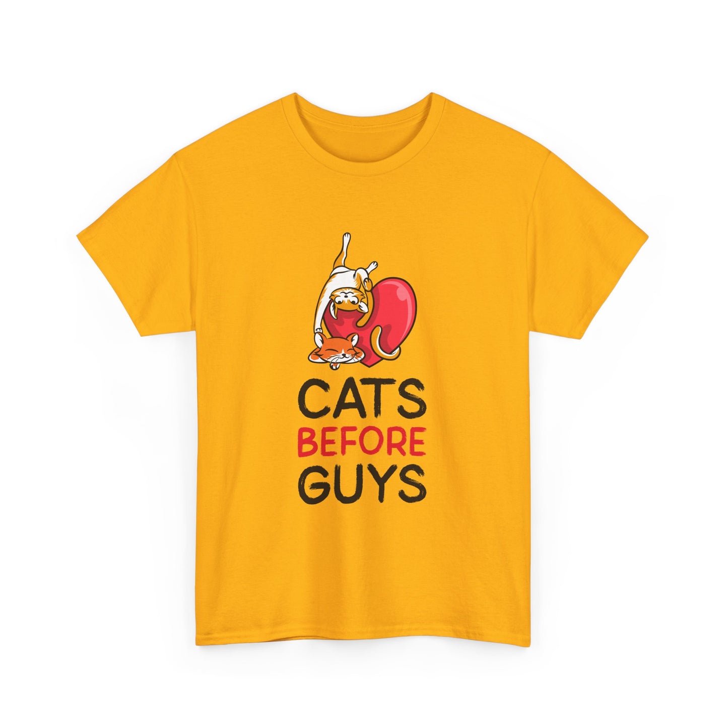 Cats Before Guys, Gift for Cat Owners, Funny Meme T-Shirt,