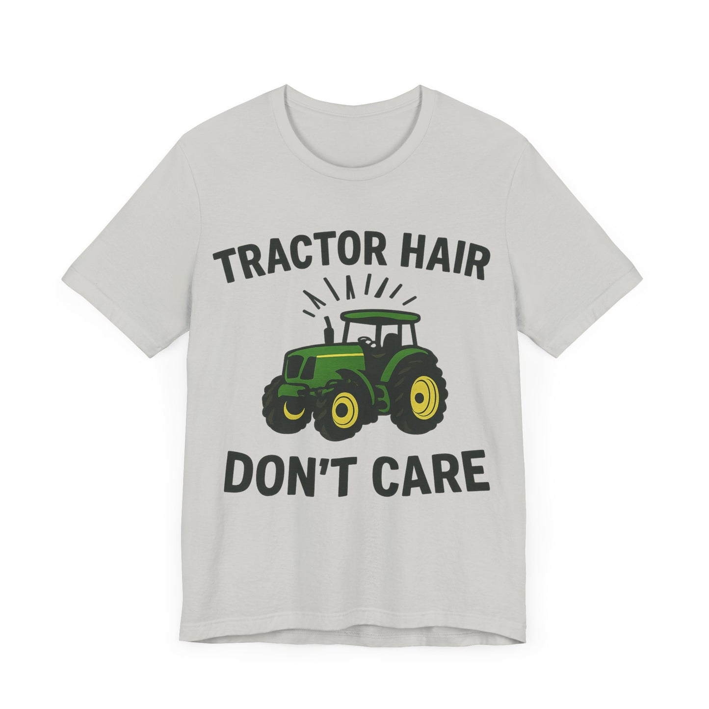 Tractor Hair Don't Care Tee, Unisex Farm Shirt, Country Life Apparel, Casual Summer Top.