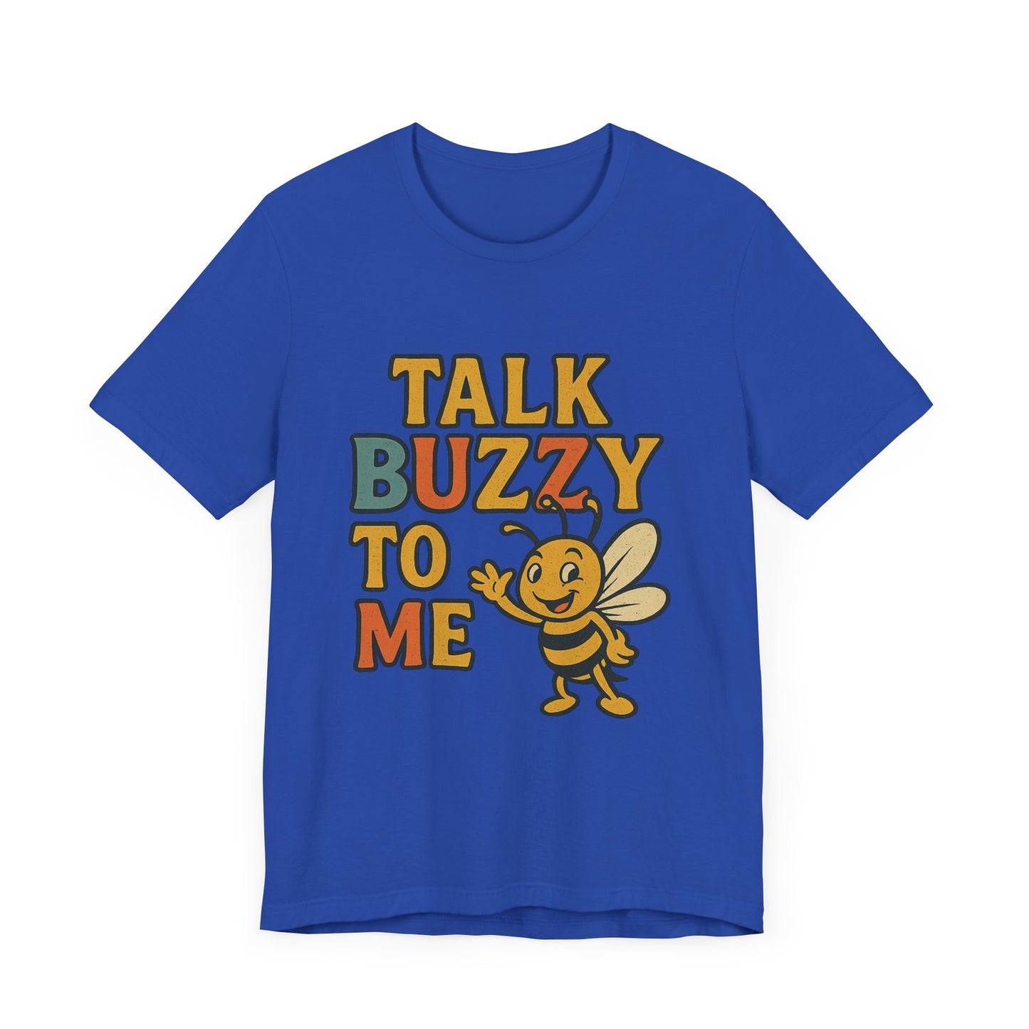 Cute Bee Graphic Tee - "Talk Buzz to Me" Unisex Jersey T-Shirt, Perfect Gift for Bee Lovers.