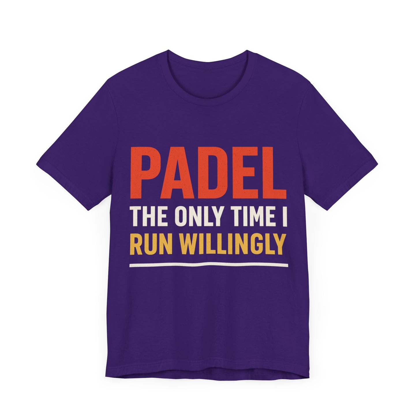 Unisex Padel Tee - The Only Time I Run Willingly, Casual Wear, Sports Tee.
