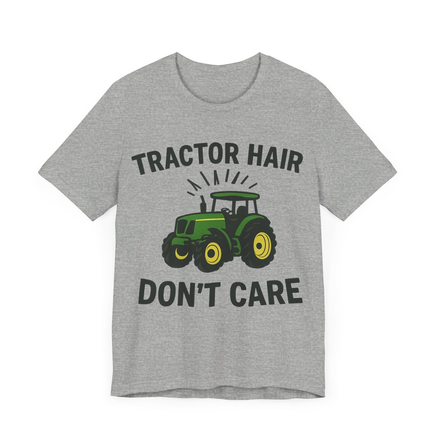 Tractor Hair Don't Care Tee, Unisex Farm Shirt, Country Life Apparel, Casual Summer Top.