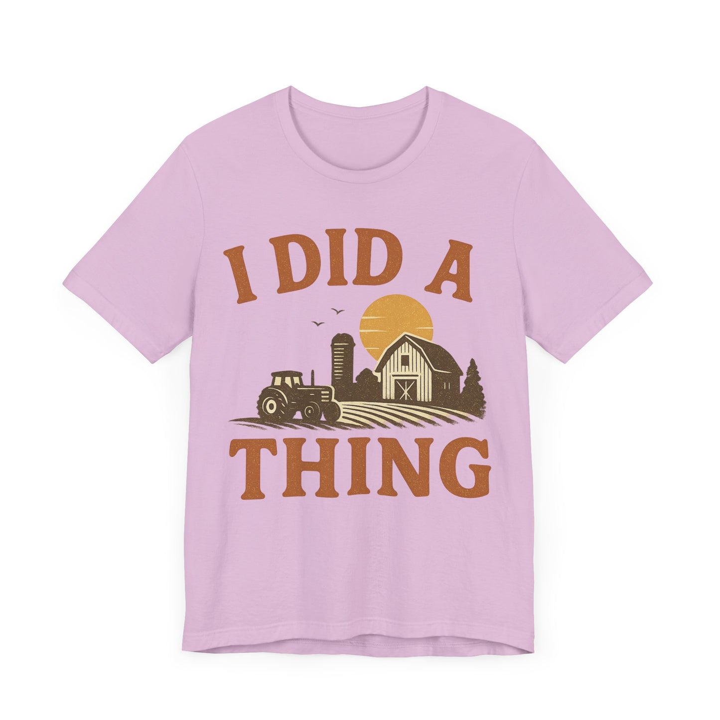 Rural Adventure Tee - "I Did A Thing" - Rustic Farmhouse Shirt, Gift for Farmers.