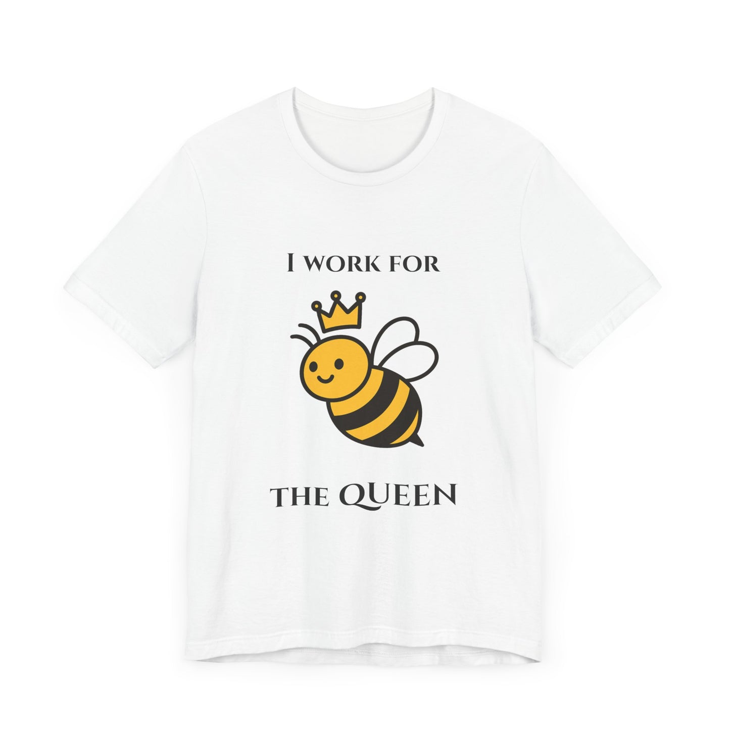 Bee Queen Unisex Short Sleeve Tee - Fun Gift, Birthday Shirt, Cute Animal T-Shirt.