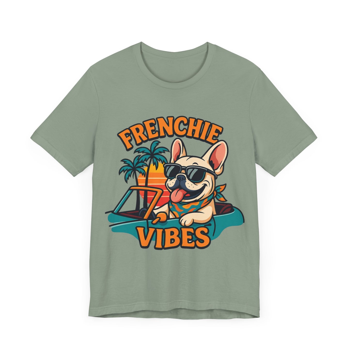 Frenchie Vibes Unisex Tee - French Bulldog, Dog Lover.
