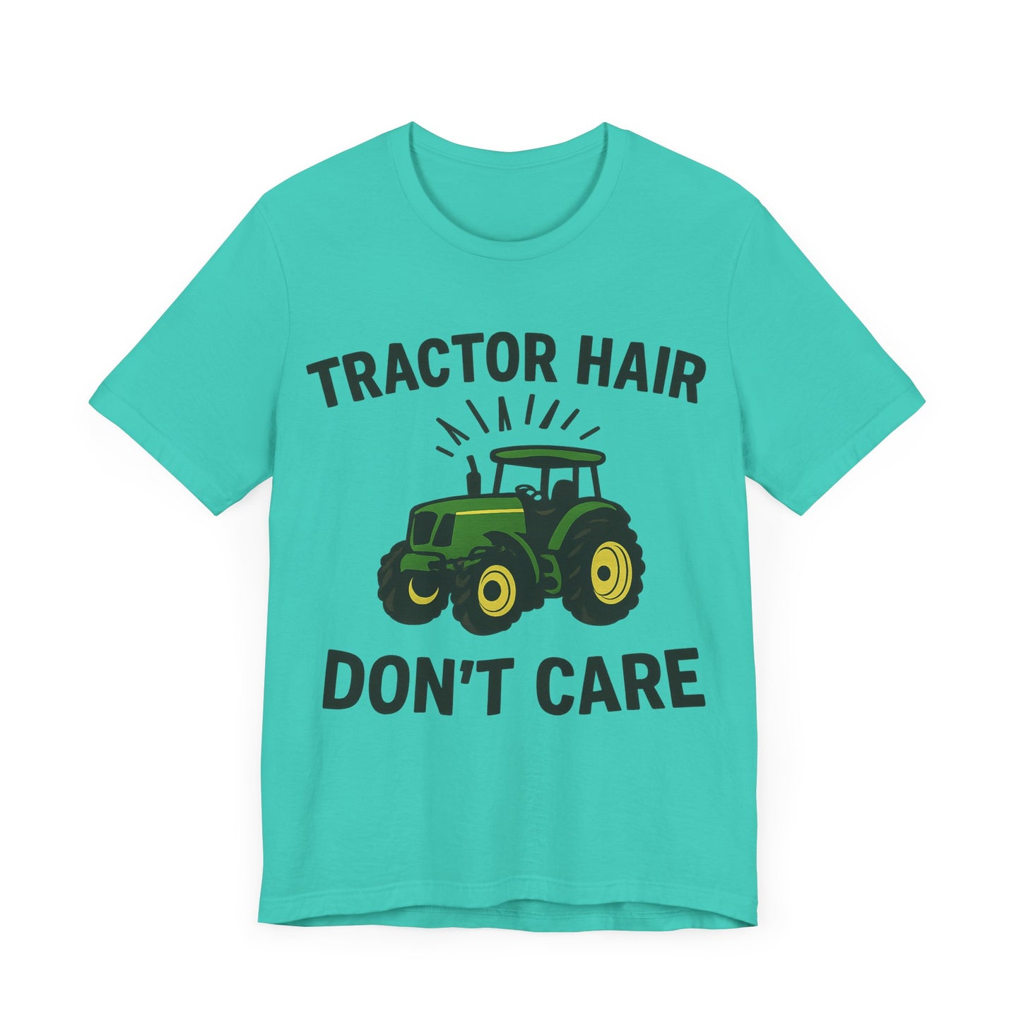 Tractor Hair Don't Care Tee, Unisex Farm Shirt, Country Life Apparel, Casual Summer Top.