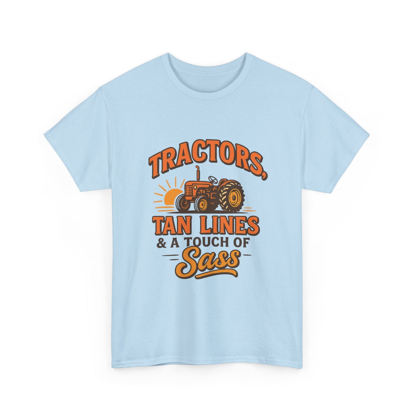 Tractor Sass Tee - Fun Farm Shirt for Country Lovers, Gift for Farmers, Summer Vibes.