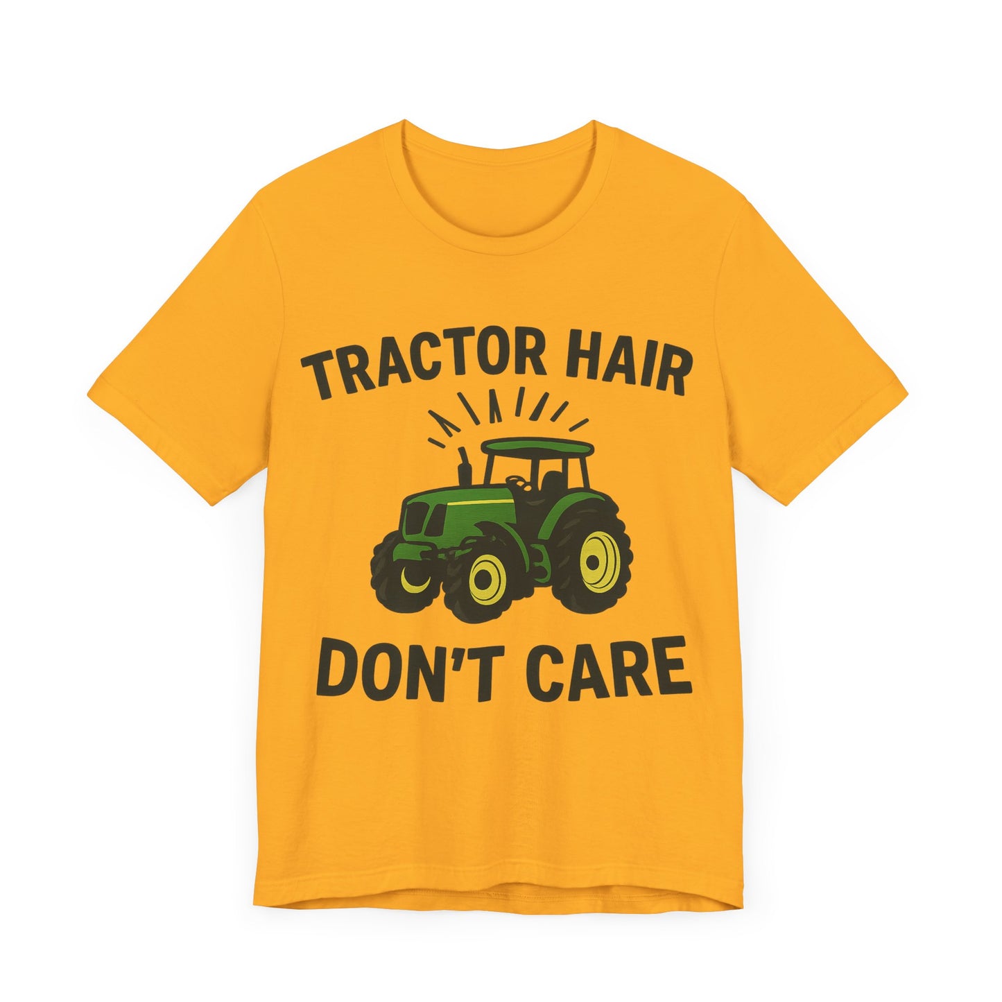 Tractor Hair Don't Care Tee, Unisex Farm Shirt, Country Life Apparel, Casual Summer Top.