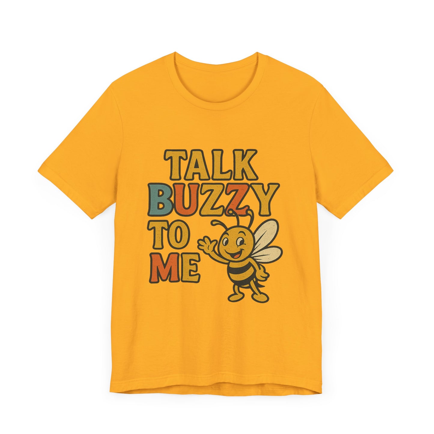 Cute Bee Graphic Tee - "Talk Buzz to Me" Unisex Jersey T-Shirt, Perfect Gift for Bee Lovers.