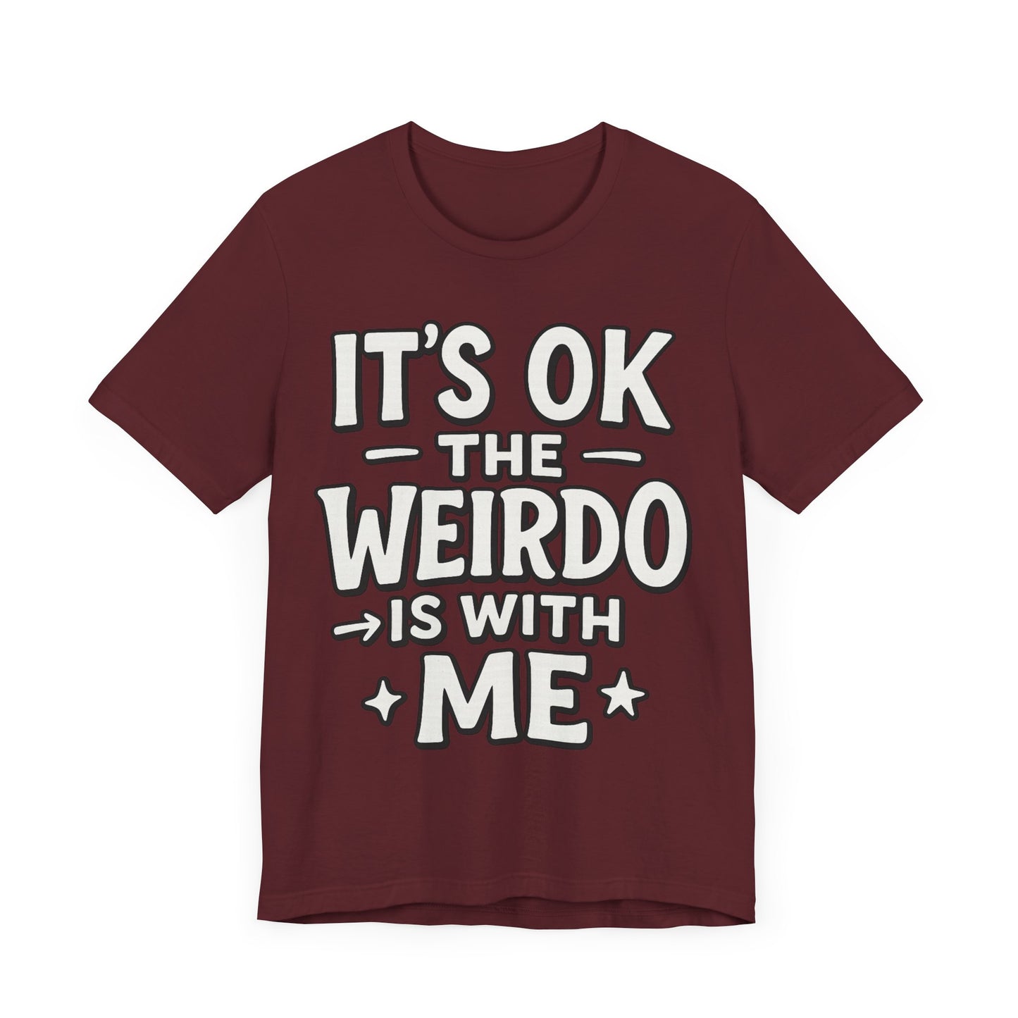 My Weirdo Unisex Jersey Short Sleeve Tee