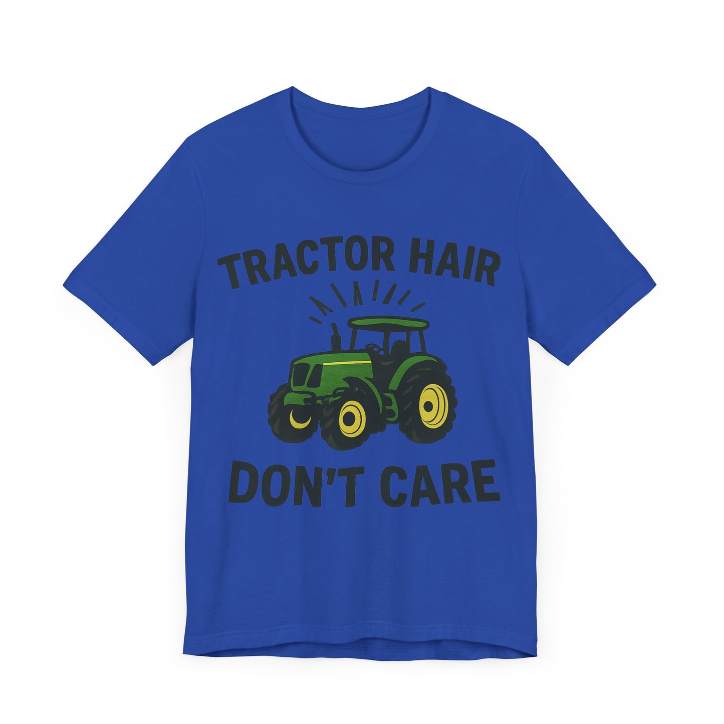 Tractor Hair Don't Care Tee, Unisex Farm Shirt, Country Life Apparel, Casual Summer Top.