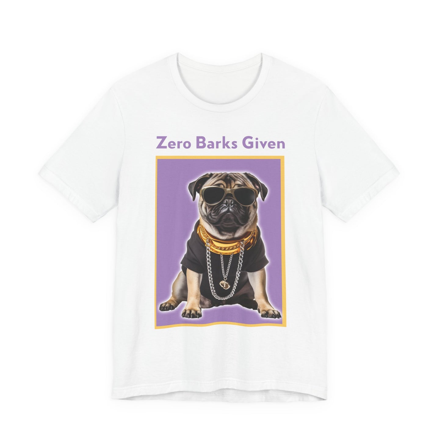 Zero Barks Given Shirt | Cute Pet Shirt | Unisex