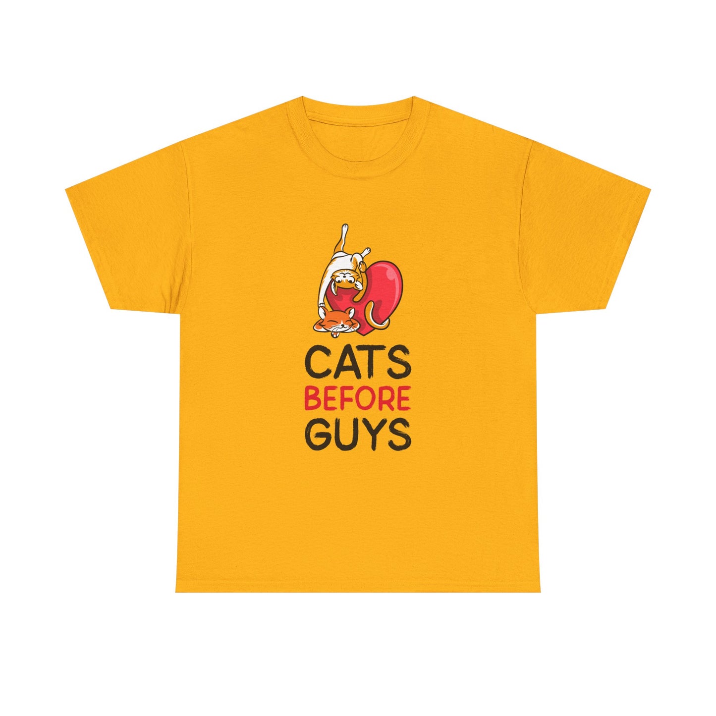 Cats Before Guys, Gift for Cat Owners, Funny Meme T-Shirt,