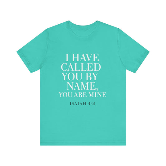 Isaiah 43:1 Unisex Jersey Tee - Comfort, Faith, Casual Wear.