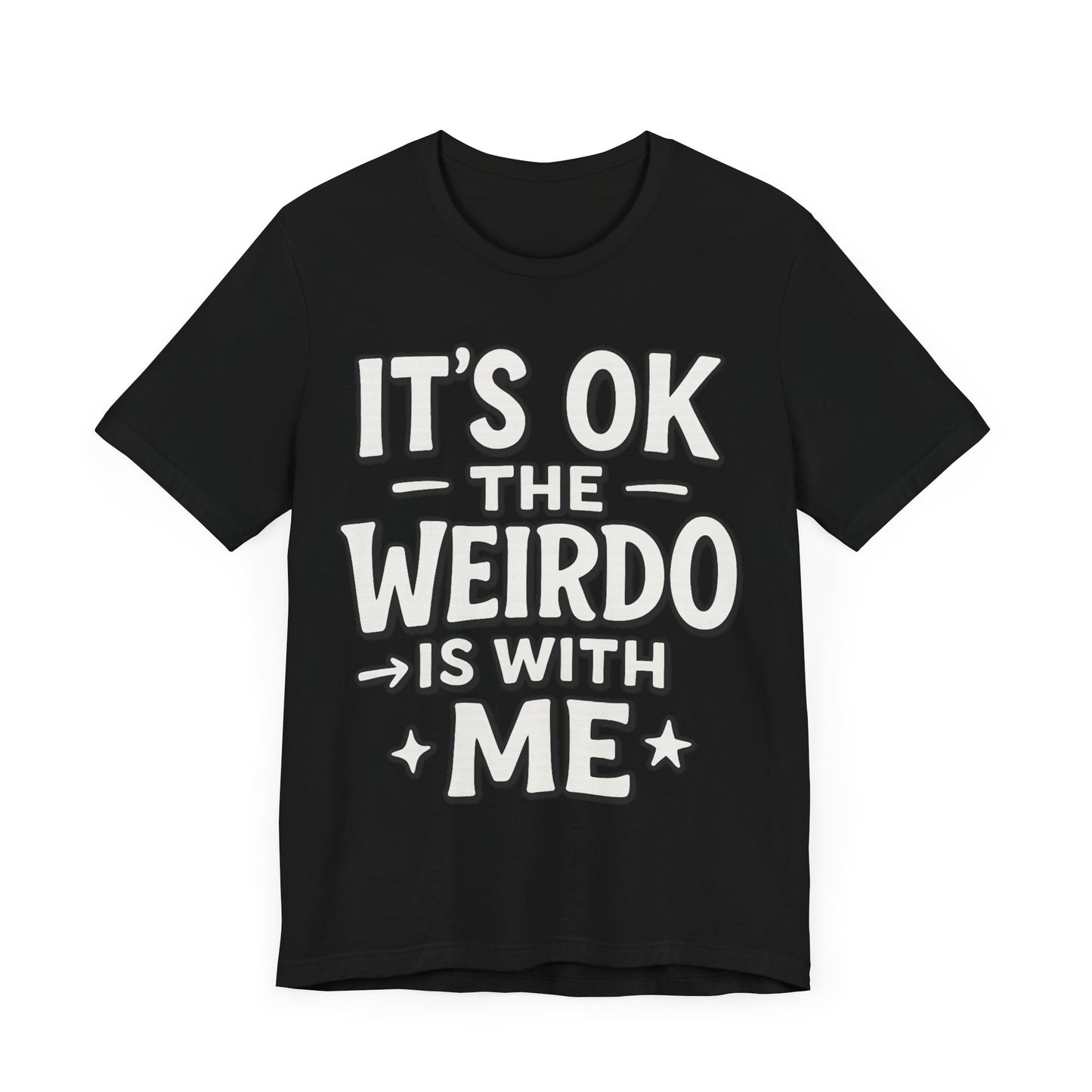 My Weirdo Unisex Jersey Short Sleeve Tee