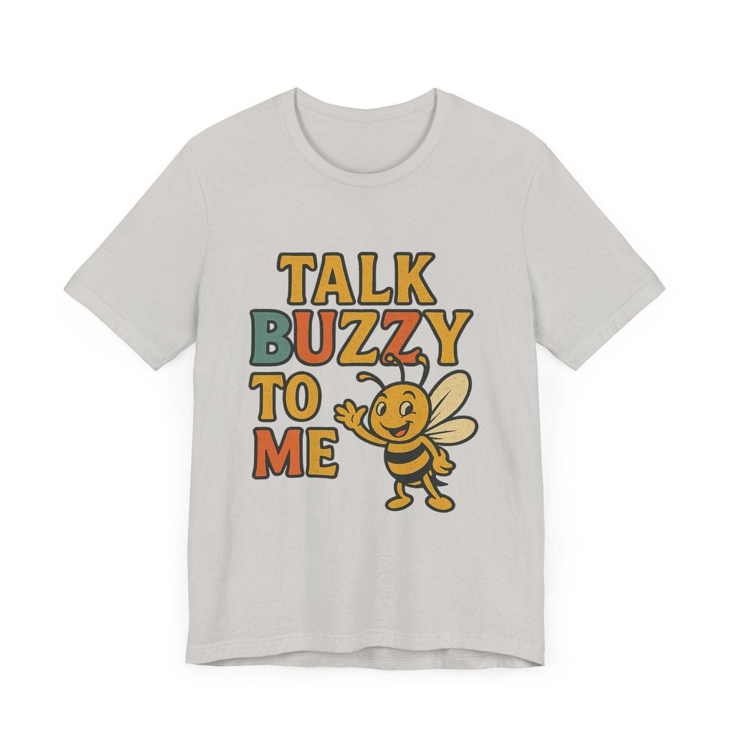 Cute Bee Graphic Tee - "Talk Buzz to Me" Unisex Jersey T-Shirt, Perfect Gift for Bee Lovers.
